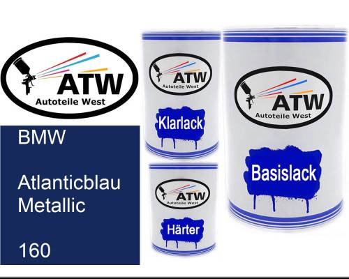 BMW, Atlanticblau Metallic, 160: 500ml Lackdose + 500ml Klarlack + 250ml Härter - Set, von ATW Autoteile West.